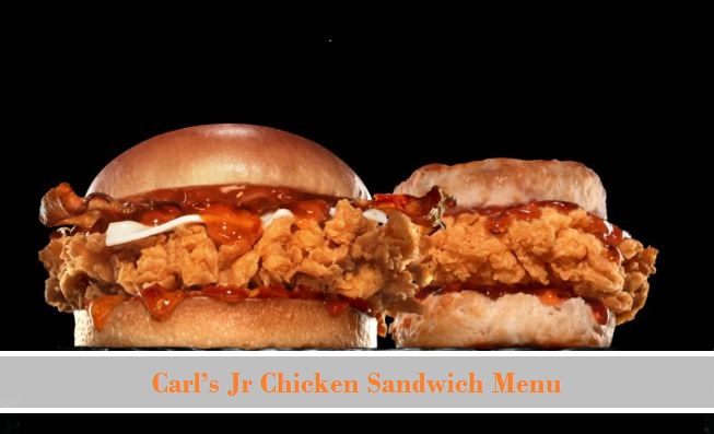 Carl’s Jr Chicken Sandwich Menu
